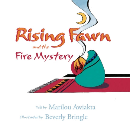 Rising Fawn and the Fire Mystery