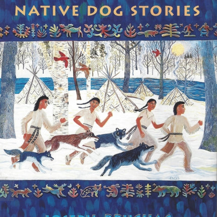 Dog People: Native Dog Stories