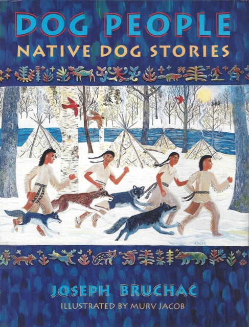 Dog People: Native Dog Stories