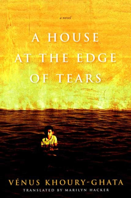 HOUSE AT THE EDGE OF TEARS A Lannan Translation Selection Graywolf Paperback