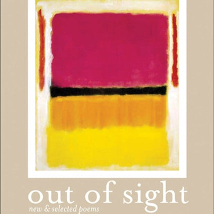 Out of Sight: New & Selected Poems