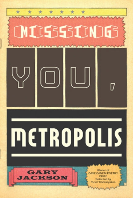 Missing You, Metropolis: Poems