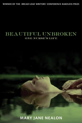 Beautiful Unbroken One Nurses Life