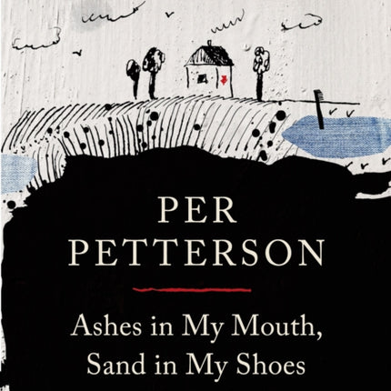 Ashes in My Mouth, Sand in My Shoes: Stories