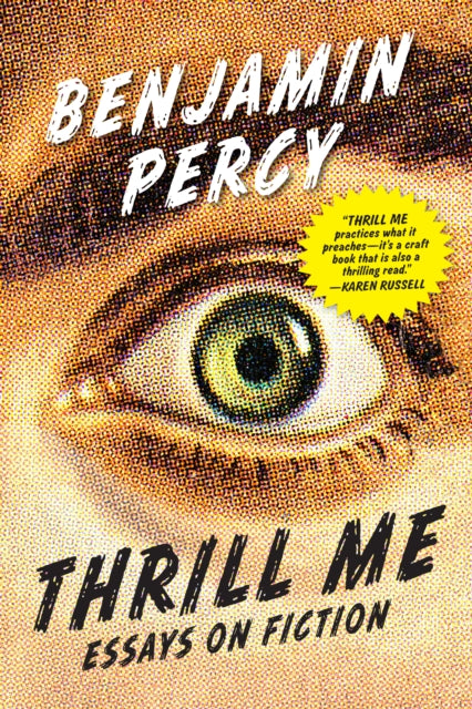 Thrill Me  Essays on Fiction