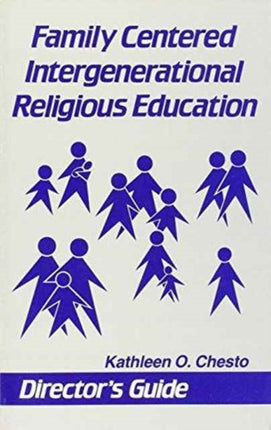 Family Centered Intergenerational Religious