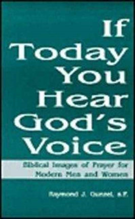 If Today You Hear God's Voice: Biblical Images of