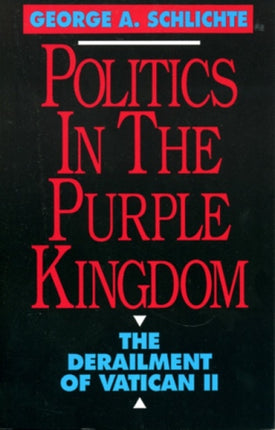 Politics in the Purple Kingdom: The Derailment of