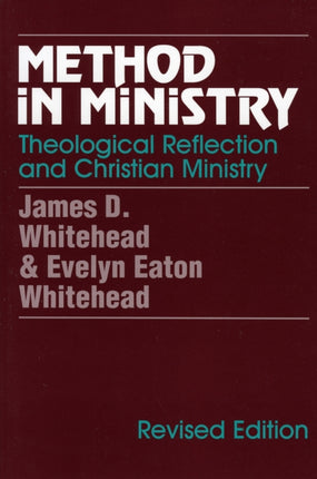 Method in Ministry: Theological Reflection and