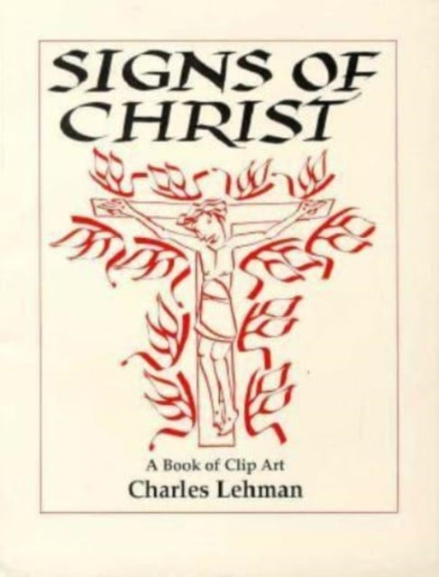 Signs of Christ: A Book of Clip Art