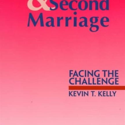 Divorce and Second Marriage: Facing the Challenge