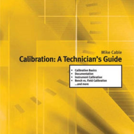 Calibration: A Technicians Guide