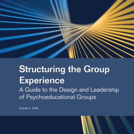 Structuring the Group Experience