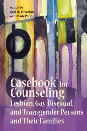 Casebook for Counseling Lesbian Gay Bisexual and