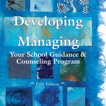 Developing  Managing Your School Guidance