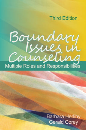Boundary Issues in Counseling: Multiple Roles and