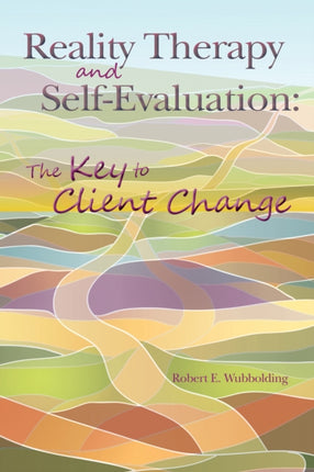 Reality Therapy and SelfEvaluation
