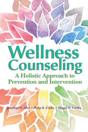 Wellness Counseling A Holistic Approach to