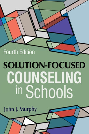 SolutionFocused Counseling in Schools