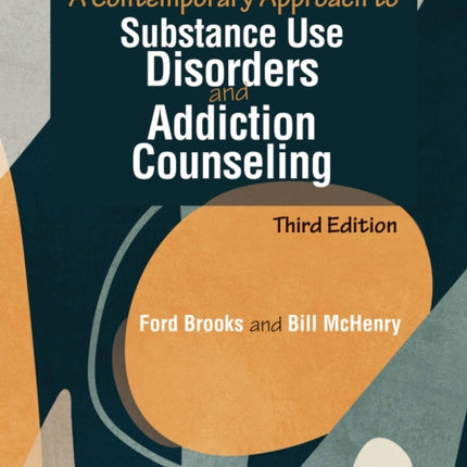 A Contemporary Approach to Substance Use
