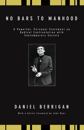No Bars to Manhood: A powerful, personal statement on radical confrontation with contemporary society