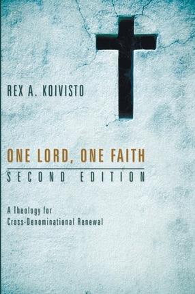 One Lord, One Faith, Second Edition