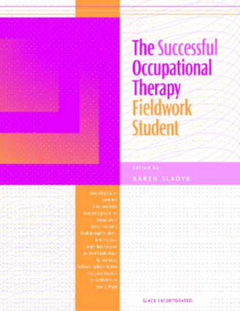 The Successful Occupational Therapy Fieldwork