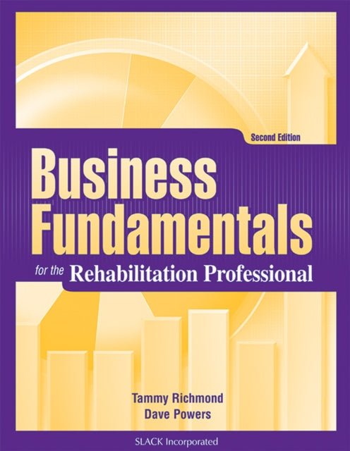 Business Fundamentals for the Rehabilitation
