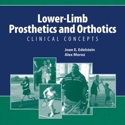 Lower-Limb Prosthetics and Orthotics: Clinical Concepts