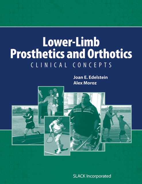 Lower-Limb Prosthetics and Orthotics: Clinical Concepts