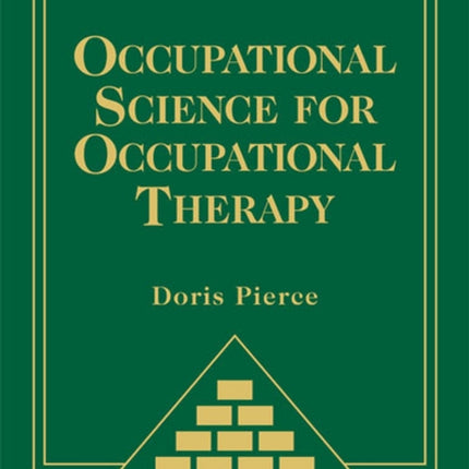 Occupational Science for Occupational Therapy