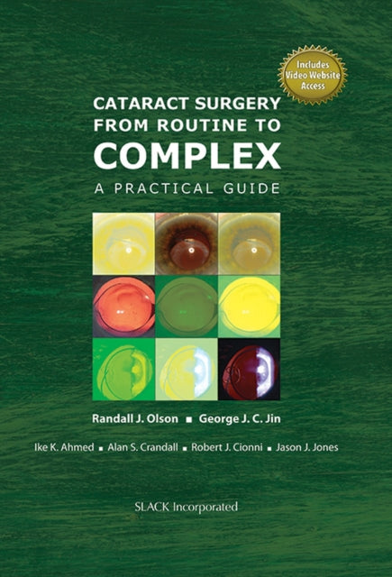 Cataract Surgery from Routine to Complex: A