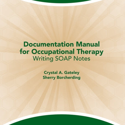 Documentation Manual for Occupational Therapy