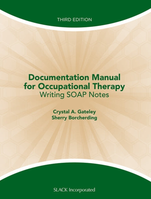 Documentation Manual for Occupational Therapy