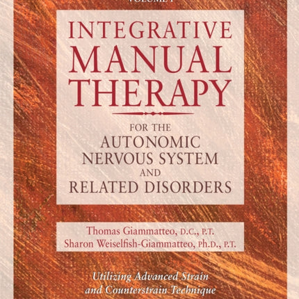 Integrative Manual Therapy for the Autonomic Nervous System and Related Disorder