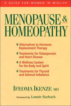 Menopause and Homeopathy: A Guide for Women in Midlife