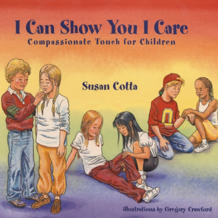 I Can Show You I Care: Compassionate Touch for Children