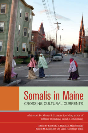 Somalis in Maine: Crossing Cultural Currents