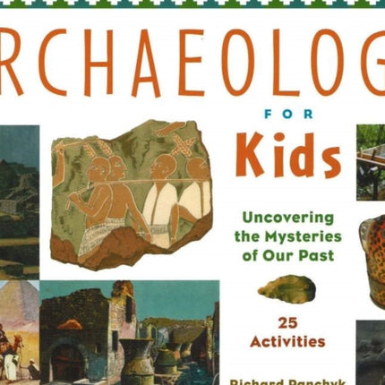 Archaeology for Kids