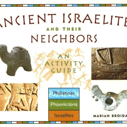 Ancient Israelites & Their Neighbours