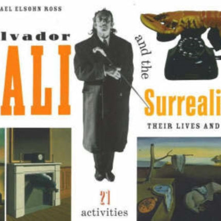 Salvador Dalí and the Surrealists: Their Lives and Ideas, 21 Activities