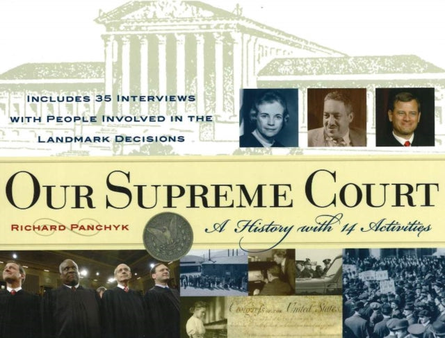 Our Supreme Court: A History with 14 Activities