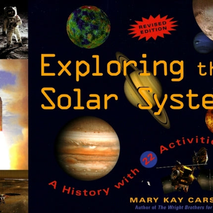 Exploring the Solar System: A History with 22 Activities