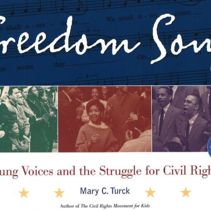 Freedom Song: Young Voices and the Struggle for Civil Rights