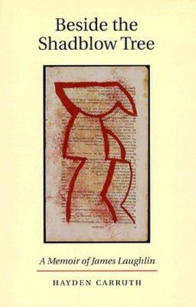 Beside the Shadblow Tree: A Memoir of James