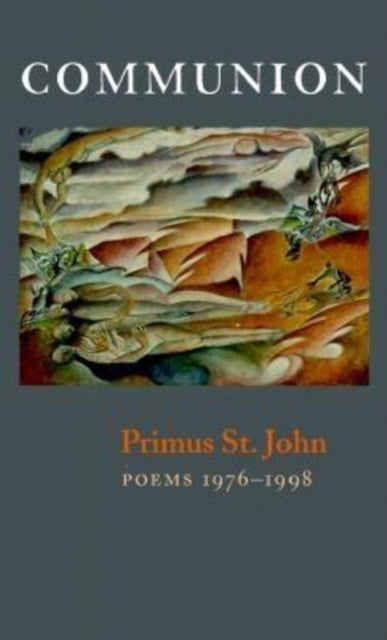 Communion: New & Selected Poems