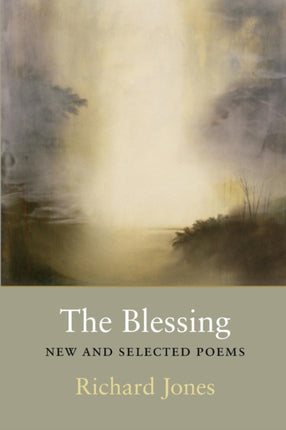 The Blessing: New & Selected Poems