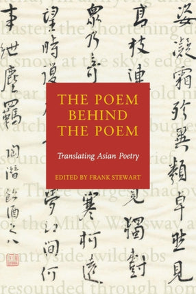 The Poem Behind the Poem: Translating Asian