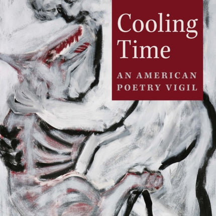 Cooling Time: An American Poetry Vigil