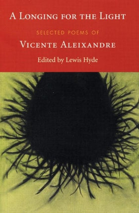 A Longing for the Light: Selected Poems of